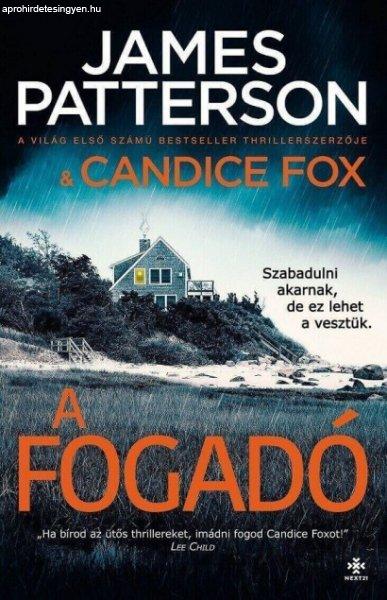 Candice Fox, James Patterson - A fogadó