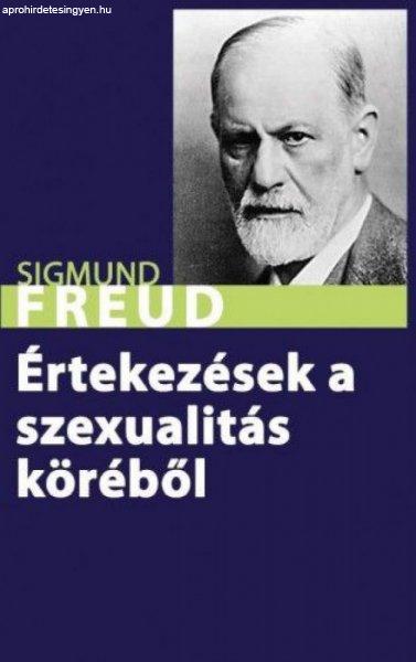 Sigmund Freud - Értekezések a szexualitás köréből