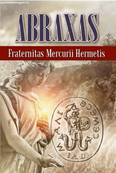 Fraternitas Mercurii Hermetis - ABRAXAS