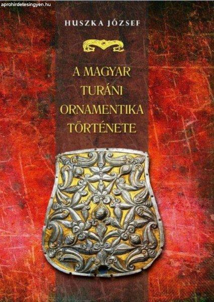 Huszka József - A magyar turáni ornamentika története