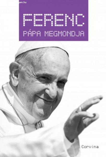 Király Levente - Ferenc pápa megmondja