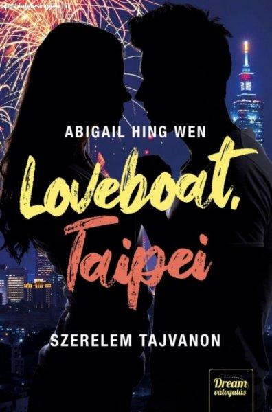 Abigail Hing Wen - Loveboat, Taipei – Szerelem Tajvanon