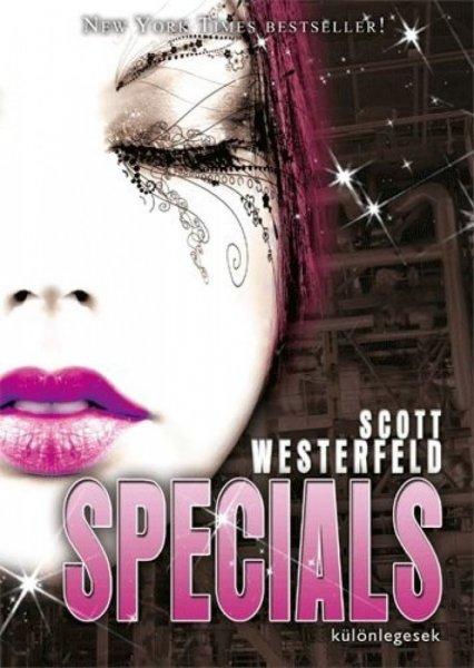 Scott Westerfeld - Specials - Különlegesek