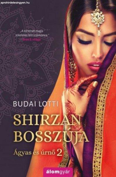 Budai Lotti - Shirzan bosszúja