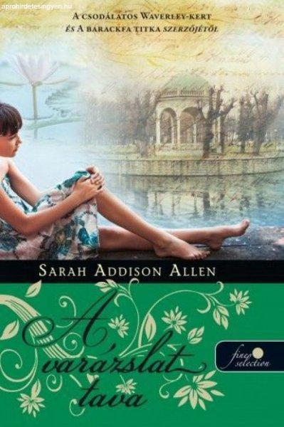 Sarah Addison Allen - Lost Lake - A varázslat tava - kemény kötés