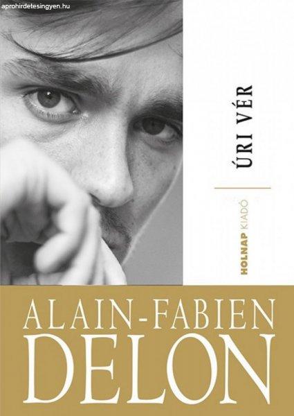 Alain-Fabien Delon - Úri vér
