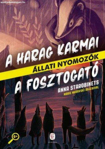 Anna Starobinets - A Harag Karmai - A Fosztogató