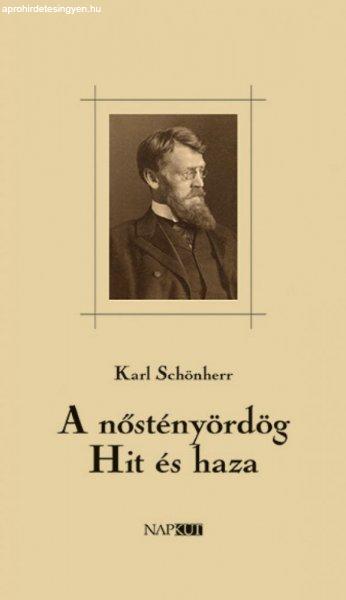 Karl Schönherr - A nőstényördög - Hit és haza