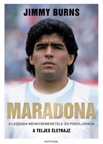 Jimmy Burns - Maradona