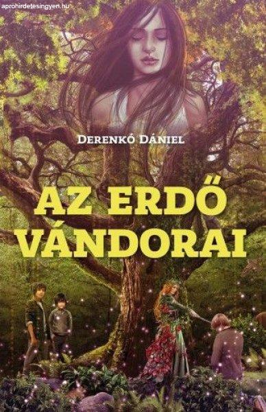 Derenkó Dániel - Az erdő vándorai