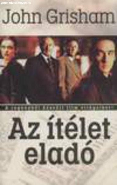 John Grisham: Az ítélet eladó Antikvár