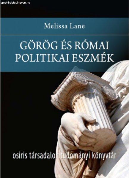 Melissa Lane - Görög és római politikai eszmék