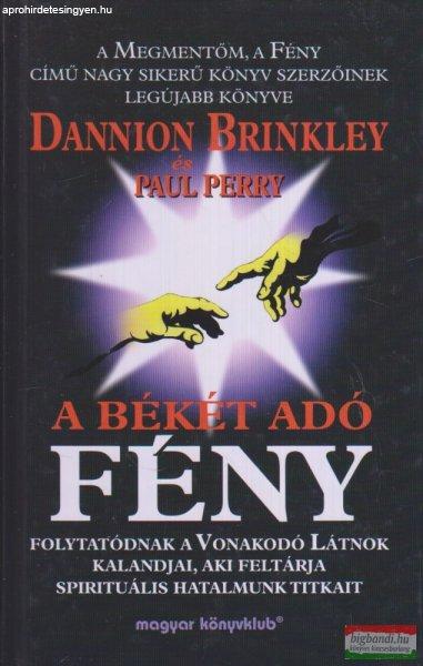 Dannion Brinkley, Paul Perry - A békét adó fény