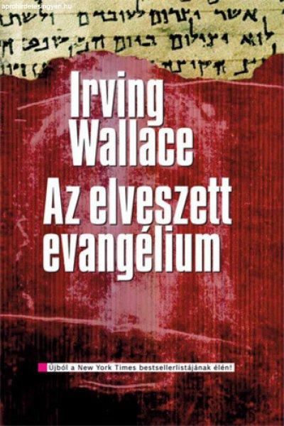 Irving Wallace: Az elveszett evangélium Antikvár