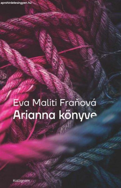 Eva Maliti Franová - Arianna könyve