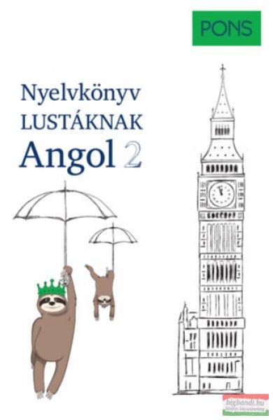 PONS Nyelvkönyv lustáknak - Angol 2