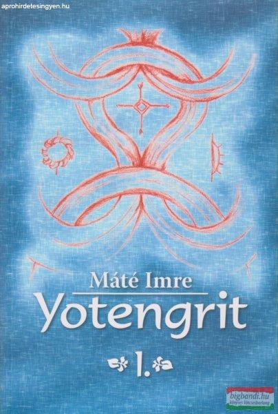 Máté Imre - Yotengrit 1.