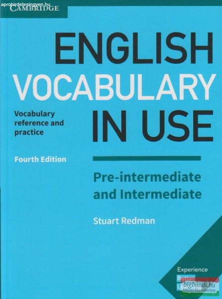 Stuart Redman - English Vocabulary in Use Pre-Intermediate and Intermediate 4th
Edition (szépséghibás)