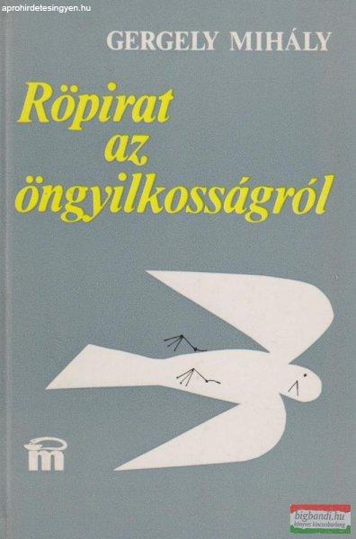 Gergely Mihály - Röpirat az öngyilkosságról