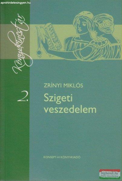 Zrínyi Miklós - Szigeti veszedelem