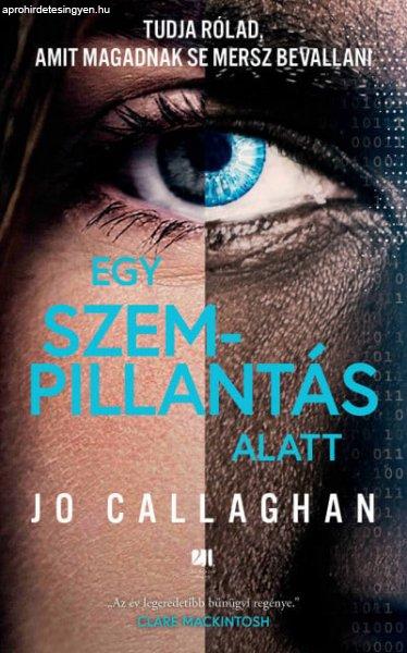 Jo Callaghan - Egy szempillantás alatt