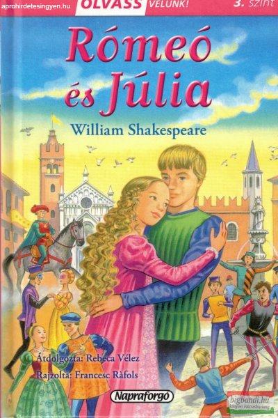 William Shakespeare, Rebeca Vélez - Rómeó és Júlia