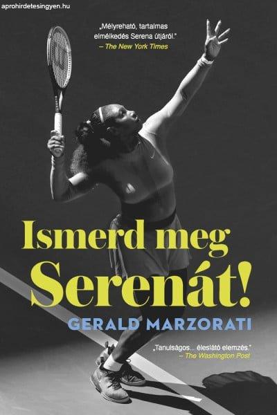 Gerald Marzorati - Ismerd meg Serenát!