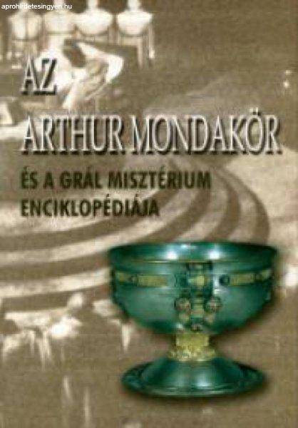 Emil Coué - Az Arthur mondakör és a Grál misztérium enciklopédiája
