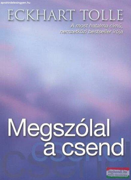 Eckhart Tolle - Megszólal a csend