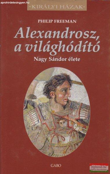 Alexandrosz, a világhódító