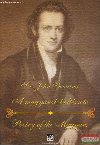 Sir John Bowring - A magyarok költészete / Poetry of the Magyars