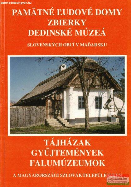 Krupa András - Tájházak, gyűjtemények, falumúzeumok