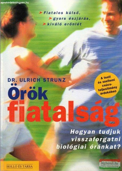 Dr. Ulrich Strunz - Örök fiatalság