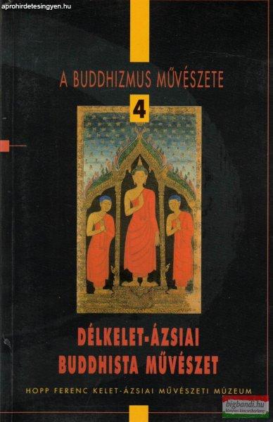 Fajcsák Györgyi, Renner Zsuzsanna - Délkelet-ázsiai buddhista művészet
