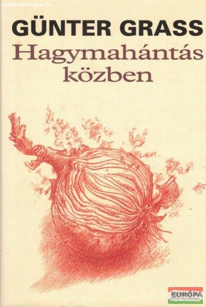 Günter Grass - Hagymahántás közben