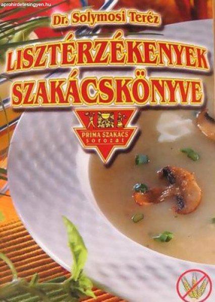 Solymosi Teréz: Lisztérzékenyek szakácskönyve Antikvár