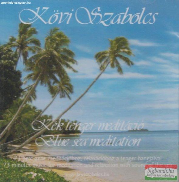 Kövi Szabolcs: Kék tenger meditáció CD