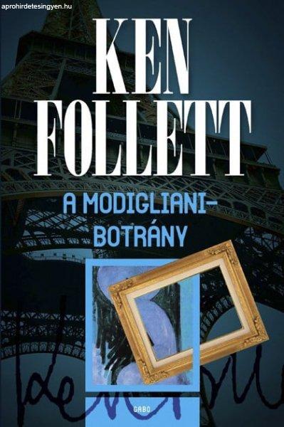 Ken Follett - A Modigliani-botrány