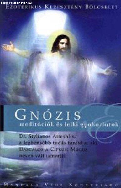 Stylianos Atteshlis: Gnózis I. : Meditációk és lelki gyakorlatok Jó
állapotú antikvár