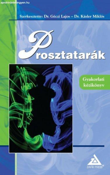 Prosztatarák - Gyakorlati kézikönyv