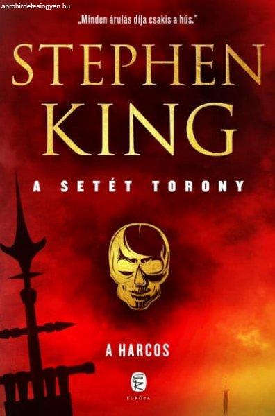 Stephen King - A harcos - A Setét Torony 1. kötet