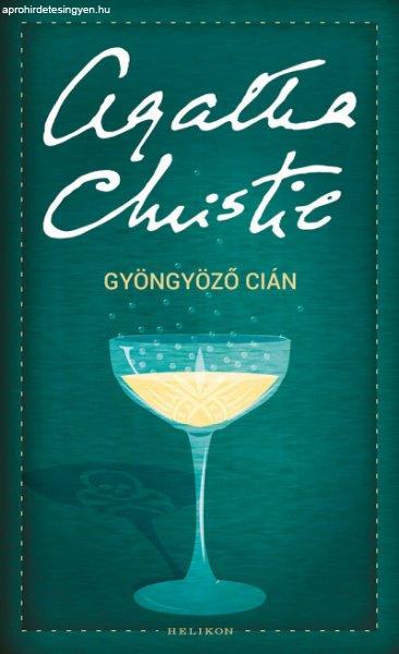 Agatha Christie - Gyöngyöző cián