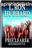 L. Ron Hubbard - Preclearek kziknyve