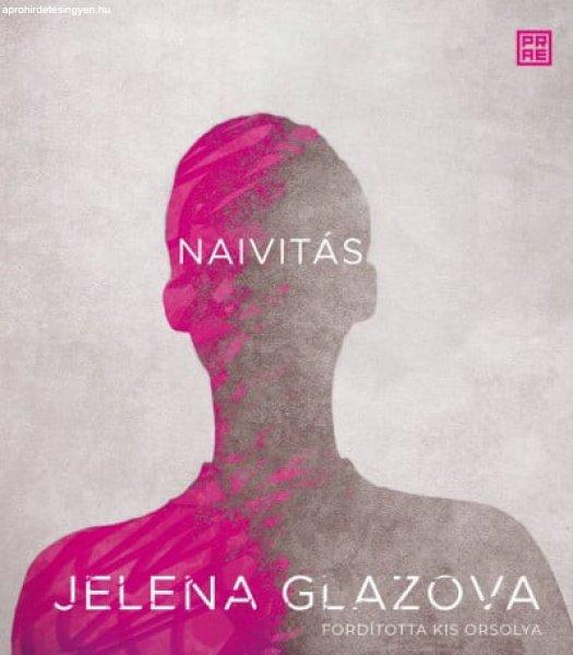 Jelena Glazova - Naivitás