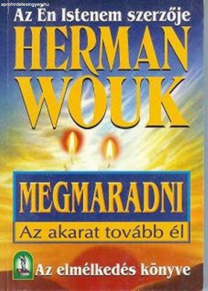 Herman Wouk: Megmaradni Antikvár