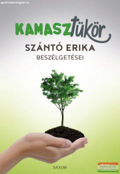 Szántó Erika - Kamasztükör - Szántó Erika beszélgetései