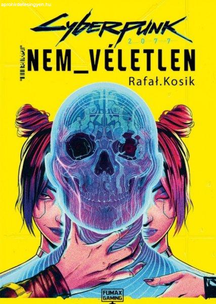 Rafal Kosik - Cyberpunk 2077: Nem véletlen