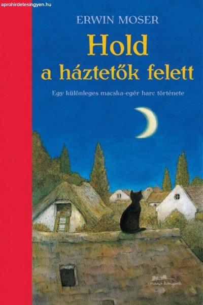 Hold a háztetők felett