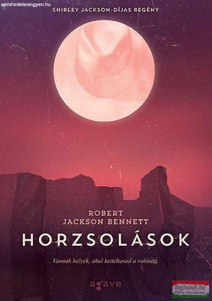 Robert Jackson Bennett - Horzsolások