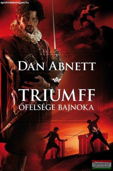 Dan Abnett - Triumff - Őfelsége bajnoka